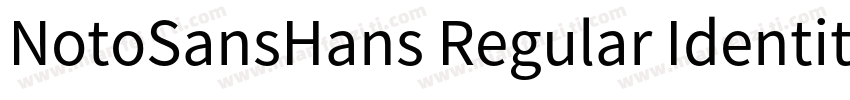 NotoSansHans Regular Identity H字体转换